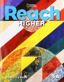 REACH HIGHER LEVEL 5A PRACTICE BOOK | 9780357367001