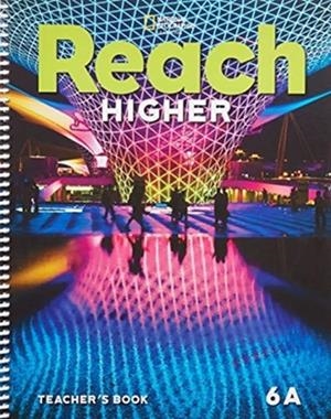 REACH HIGHER LEVEL 6A TEACHER'S BOOK | 9780357430743