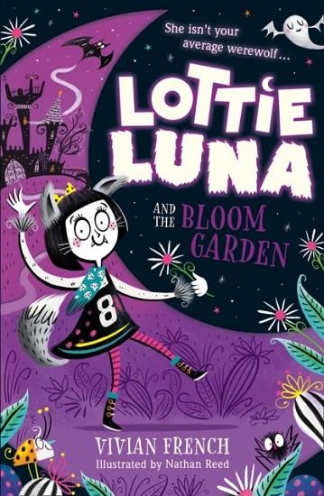 LOTTIE LUNA 1: AND THE BLOOM GARDEN  | 9780008342982 | VIVIAN FRENCH