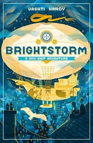 BRIGHTSTORM 01: A SKY-SHIP ADVENTURE | 9781407181707 | VASHTI HARDY