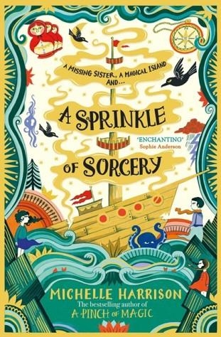 A SPRINKLE OF SORCERY (2) | 9781471183867 | MICHELLE HARRISON