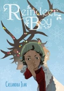 REINDEER BOY | 9780316384186 | CASSANDRA JEAN