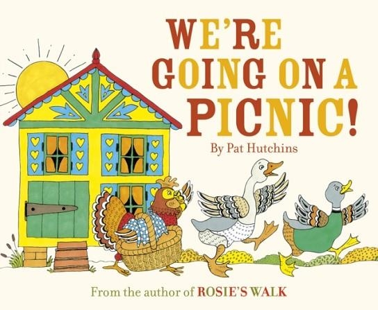 WE'RE GOING ON A PICNIC | 9781782950226 | PAT HUTCHINS