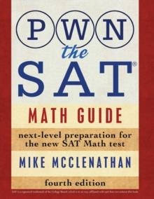PWN THE SAT: MATH GUIDE | 9781523963577 | MIKE MCCLENATHAN