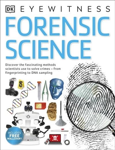 FORENSIC SCIENCE : DISCOVER THE FASCINATING METHODS SCIENTISTS USE TO SOLVE CRIMES | 9780241423639 | CHRIS COOPER