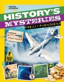 HISTORY'S MYSTERIES: FREAKY PHENOMENA | 9781426331640 | NGK