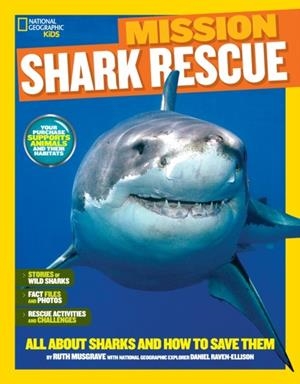 MISSION: SHARK RESCUE  | 9781426320903 | RUTH MUSGRAVE