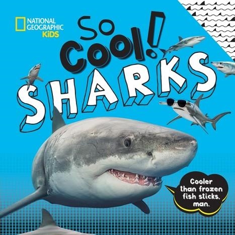 SO COOL! SHARKS | 9781426333613 | NGK