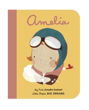 MY FIRST 03...AMELIA EARHART | 9781786032515 | MARIA ISABEL SANCHEZ VEGARA