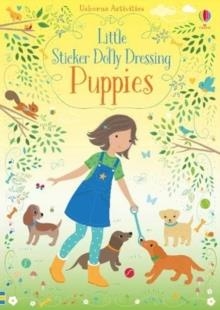 LITTLE STICKER DOLLY DRESSING PUPPIES | 9781474959995 | FIONA WATT