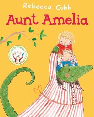 AUNT AMELIA | 9781529017526 | REBECCA COBB