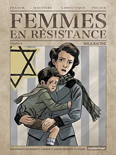 FEMMES EN RESISTANCE - T04 - MILA RACINE | 9782203053427 | VARIOS