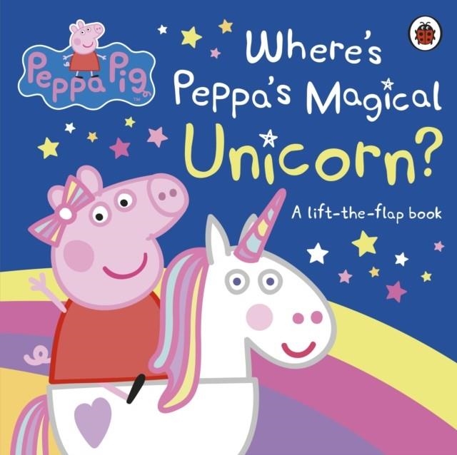 PEPPA PIG: WHERE'S PEPPA'S MAGICAL UNICORN?  | 9780241412046 | PEPPA PIG