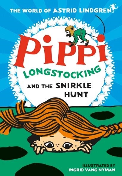 PIPPI LONGSTOCKING AND THE SNIRKLE HUNT | 9780192772435 | ASTRID LINDGREN
