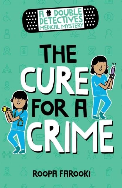 A DOUBLE DETECTIVES MEDICAL MYSTERY: THE CURE FOR A CRIME | 9780192773593 | ROOPA FAROOKI