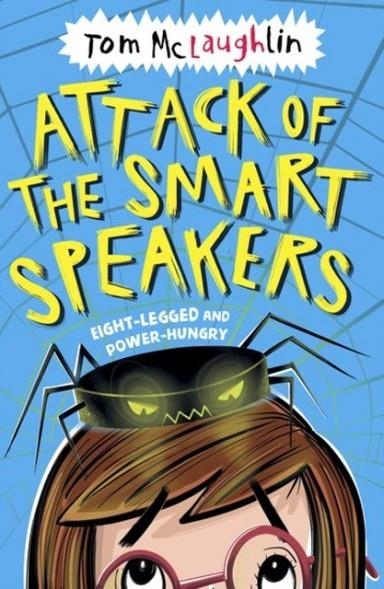 ATTACK OF THE SMART SPEAKERS | 9780192766922 | TOM MCLAUGHIN
