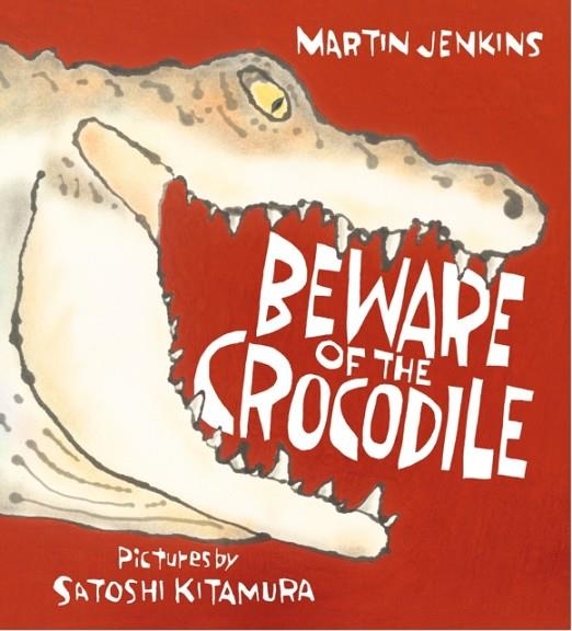 BEWARE OF THE CROCODILE | 9781406383133 | MARTIN JENKINS