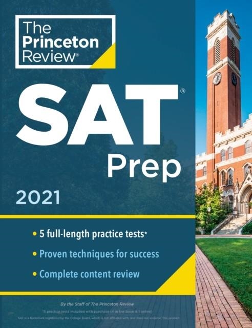 SAT PRINCETON REVIEW SAT PREP 2021 | 9780525569350 | THE PRINCETON REVIEW