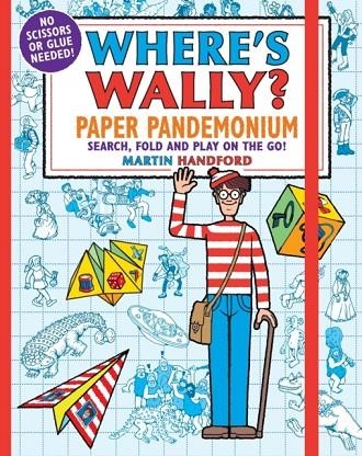 WHERE'S WALLY? PAPER PANDEMONIUM | 9781406391046 | MARTIN HANDFORD