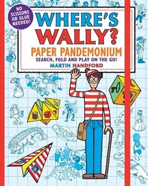 WHERE'S WALLY? PAPER PANDEMONIUM | 9781406391046 | MARTIN HANDFORD