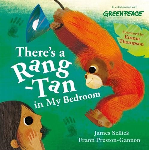 THERE'S A RANG-TAN IN MY BEDROOM | 9781526362094 | JAMES SELLICK