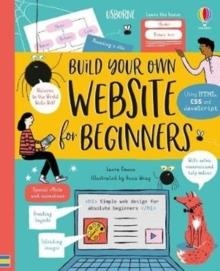 BUILD YOUR OWN WEBSITE FOR BEGINNERS | 9781474950718 | LAURA COWAN