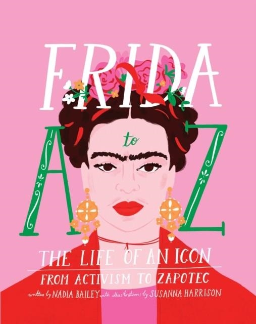 FRIDA A TO Z | 9781925811476 | STEVE WIDE