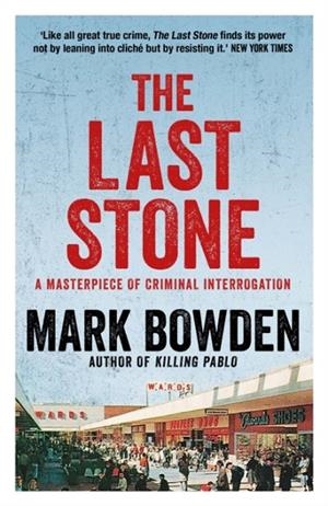 THE LAST STONE | 9781611854855 | MARK BOWDEN