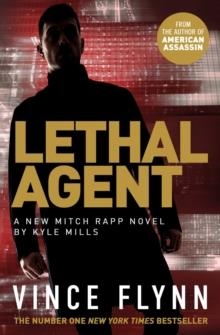 LETHAL AGENT | 9781471170744 | VINCE FLYNN