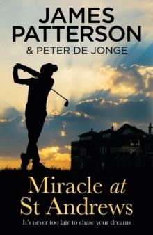 MIRACLE AT ST ANDREWS | 9781787462434 | JAMES PATTERSON
