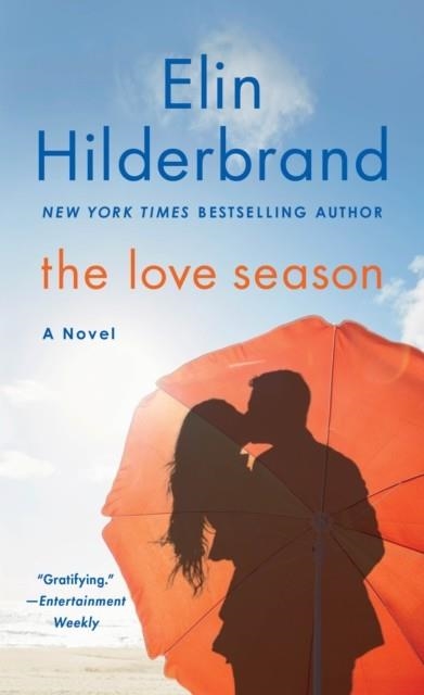 THE LOVE SEASON | 9781250622877 | ELIN HILDERBRAND
