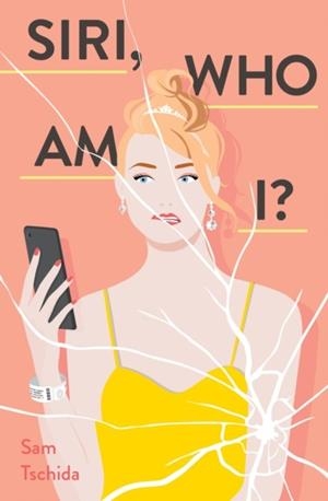 SIRI WHO AM I? | 9781683691686 | SAM TSCHIDA