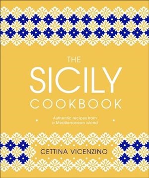 THE SICILY COOKBOOK | 9780241412602
