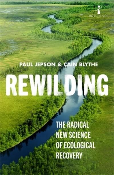 REWILDING | 9781785786273 | CAIN BLYTHE