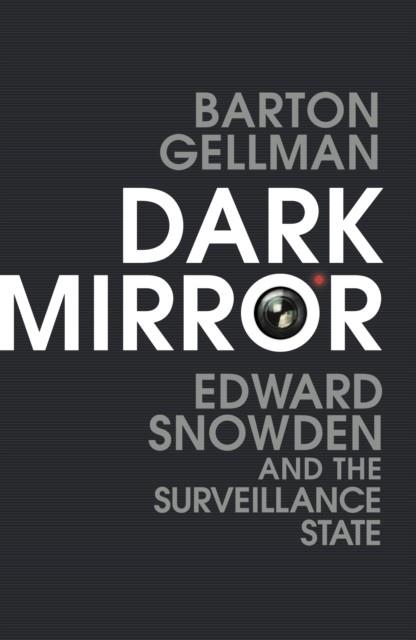 DARK MIRROR | 9781847926401 | BARTON GELLMAN