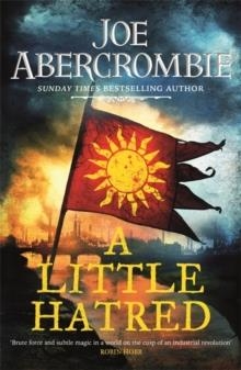 A LITTLE HATRED | 9780575095885 | JOE ABERCROMBIE