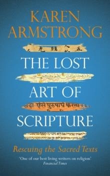 THE LOST ART OF SCRIPTURE | 9781784705329 | KAREN ARMSTRONG