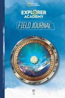 EXPLORER ACADEMY FIELD JOURNAL | 9781426336843 | NATIONAL GEOGRAPHIC KIDS