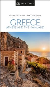 GREECE ATHENS AND THE MAINLAND DK EYEWITNESS TRAVE | 9780241409367