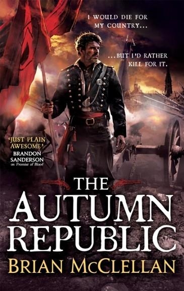 THE AUTUMN REPUBLIC | 9780356502076 | BRIAN MCCLELLAN