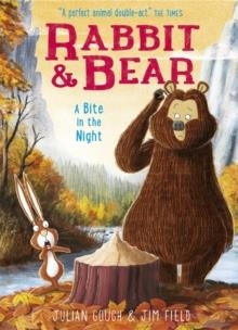 RABBIT AND BEAR 4: A BITE IN THE NIGHT  | 9781444921748 | JULIAN GOUGH