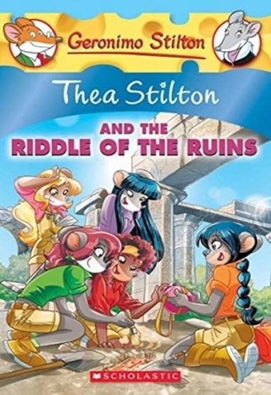 THEA STILTON AND THE RIDDLE OF RUINS | 9781338268577 | THEA STILTON