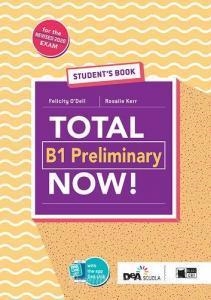 TOTAL B1 PRELIMINARY NOW! | 9788853018526 | FELICITY O'DELL, ROSALIE KERR