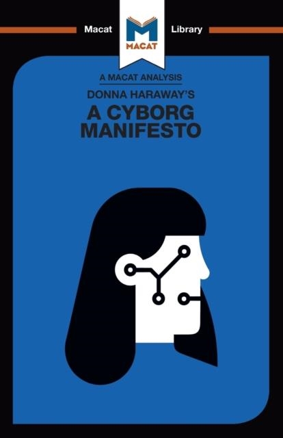 DONNA HARAWAY'S A CYBORG MANIFESTO | 9781912453115 | REBECCA POHL