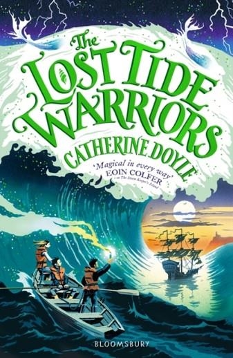 THE LOST TIDE WARRIORS : STORM KEEPER QUARTET 2 | 9781408896907 | CATHERINE DOYLE