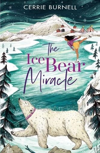 THE ICE BEAR MIRACLE | 9780192767561 | CERRIE BURNELL