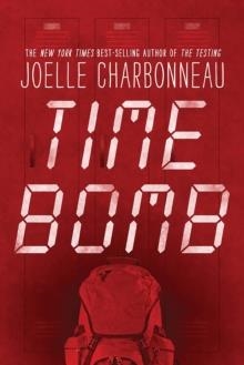 TIME BOMB | 9780358108054 | JOELLE CHARBONNEAU