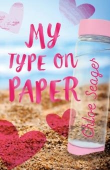 MY TYPE ON PAPER | 9780702302091 | CHLOE SEAGER