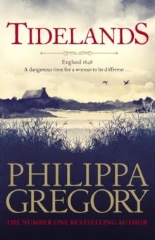 TIDELANDS | 9781471172755 | PHILIPPA GREGORY