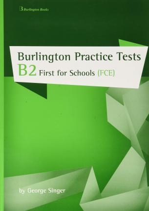 FCE BURLINGTON PRACTICE TEST B2 FCE | 9789925303557